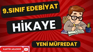 HİKAYE VE UNSURLARI 9SINIF EDEBİYAT  YENİ MÜFREDAT  PDF [upl. by Sedgewinn]