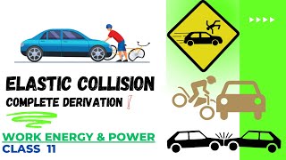 Elastic Collision  Derivation Work Energy amp Power 🎯🎯  Class 11  NEET  JEE MAINS [upl. by Nabe]