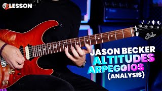 Jason Becker  Altitudes Arpeggios Lesson Analysis [upl. by Putnem]