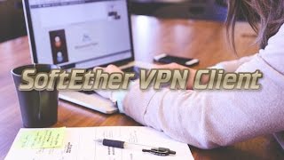 SoftEther VPN Client How to Download Install amp Use SoftEther VPN Client DevilZone  2017 [upl. by Becca]