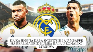 jia ka jingjia ia u mbappe kumba jia ia u ronaldo mynshwa peit kumno yn leh [upl. by Bruns]