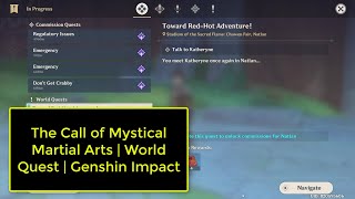 The Call of Mystical Martial Arts  World Quest  Genshin Impact [upl. by Nnaycart]