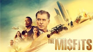 The Misfits 2021 Movie  Pierce Brosnan Nick Cannon AAA  Hermione Corfield amp Facts [upl. by Zucker251]