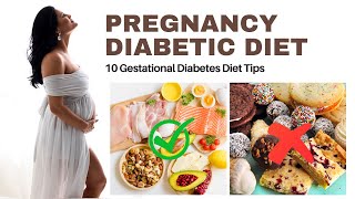 Top 10 Gestational Diabetes Diet Tips  The Best Pregnancy Meal Plan for Diabetes [upl. by Kcirtemed]