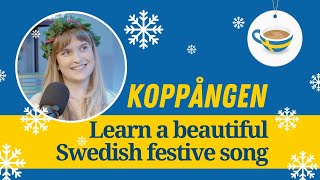 Koppången  a Beautiful Swedish Festive Song from the Coffee Break Swedish Team [upl. by Lewap]