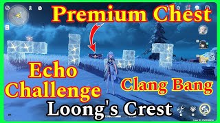 Premium Chest at Loong Crest Echo Challenge Clang Bang in Mt Firmament【Wuthering Waves 11】 [upl. by Saerdna]