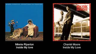 Minnie Riperton  Inside My love 🧬 Chanté Moore  Inside My Love [upl. by Fidelas732]