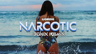 LIQUIDO  NARCOTIC DONIX REMIX [upl. by Nhguahs]