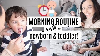 MORNING ROUTINE WITH A NEWBORN AND TODDLER 2019  MUM  MOM OF TWO ROUTINES MORNINGROUTINE [upl. by Zaob]