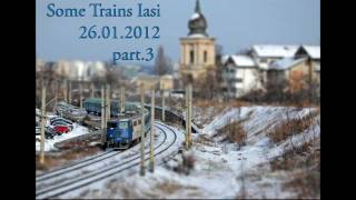 Some Trains Iasi 2627012012 part3 [upl. by Pulchi]