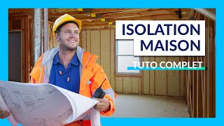 Isolation de votre maison  le tuto complet quel isolant choisir avantages conditions Allo ENGIE [upl. by Aryad358]