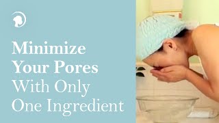 Brighten Your Skin and Minimize Your Pores With Only One Ingredient [upl. by Shelbi]