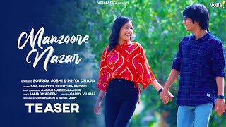 MANZOORE NAZAR Teaser  SONG OUT NOW LINK IN BIO  Sourav Joshi Priya  SaajSrishtiAmjad Nadeem [upl. by Sapowith]