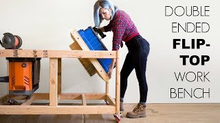 Double Ended FlipTop Workbench  Woodworking Build [upl. by Ethelinda]