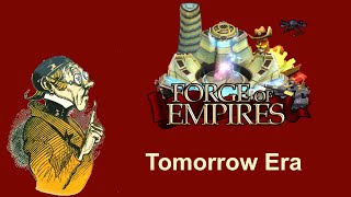 FoEhints Tomorrow Era in Forge of Empires [upl. by Zitella]