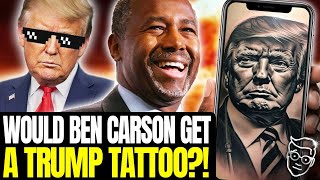 I Asked Dr Ben Carson if He’s Gonna Get A Trump Mugshot Tattoo Like Rappers  Answer Had Me Rolling [upl. by Hagar]