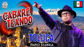 Cabareteando Toluca [upl. by Ahsirek377]