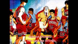 Slam Dunk OST  Timeout Shohoku  You Guys are Strong [upl. by Jacki]