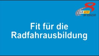 Fit für die Radfahrausbildung [upl. by Nimajaneb]