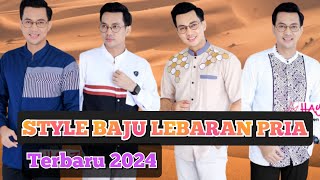 BAJU KOKO LEBARAN PRIA TERBARU 2024 KEREN KEREN [upl. by Stilu821]