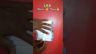 IPS√Money💰💸Pawer💪sorts youtubeshorts video motivation [upl. by Malchy]