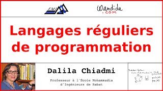 Langages réguliers en programmation  Dalila Chiadmi [upl. by Ayiram]