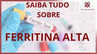 Ferritina alta ou baixa quais as consequências [upl. by Notfilc796]