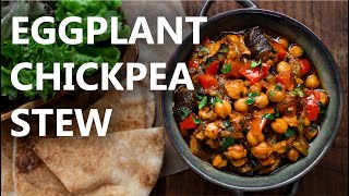 Eggplant ChickpeaGarbanzo Stew Recipe 🍆 Tasty  Easy to Make Vegan Stew in One Pot [upl. by Anayi]