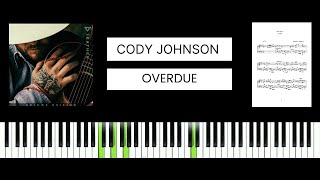 Cody Johnson  Overdue BEST PIANO TUTORIAL amp COVER [upl. by Shiff]