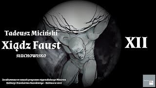 Tadeusz Miciński  Xiądz Faust  XII [upl. by Faunie]