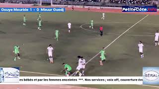 Zone 4 Mbuur Guedj vs Gouye Mouride [upl. by Oiragelo]