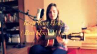 Keep Your Head Up Ben Howard Cover  Alex [upl. by Jelks]