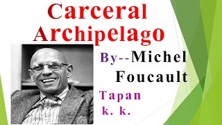 Foucault 15  Carceral archipelago  Foucaults concept  michel foucault [upl. by Ardnosal]