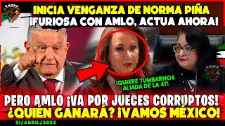 DE ÚLTIMA HORA INICIA VENGANZA DE NORMA PIÑA PORQUE AMLO LA EXHIBIÓ HOY EN LA MAÑANERA ¡FURIOSA [upl. by Frey794]