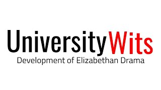 University Wits Development of english dramas In Hindi [upl. by Arlina]