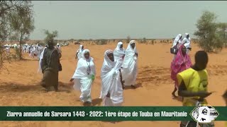 ZIAR SARSARA en Mauritanie édition 2022 Le départ donné ce Lundi 09 Mai 2022 à Touba Daroul Marnan [upl. by Marutani]