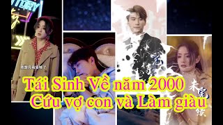 REVIEW Tái Sinh về năm 2000 Cứu sống lại Vợ Con trước lỗi lầm của TƯƠNG LAI [upl. by Clerc]