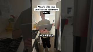 Moving into your unfurnished apartment  part 2 [upl. by Noyahs]