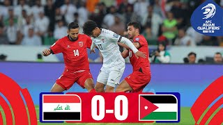 Match ends goalless  Iraq  Jordan  Highlights AsianQualifiers  Road To 26 [upl. by Kohler]