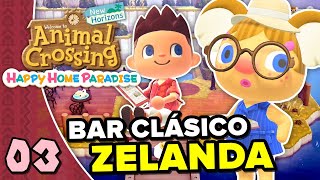 EL BAR CLÁSICO DE LA CASA DE ZELANDA ANIMAL CROSSING HAPPY HOME PARADISE 3 NEW HORIZONS DLC [upl. by Attennaj]