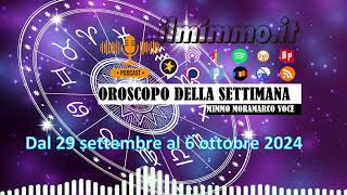 Oroscopo della settimana dal 29 settembre al 6 ottobre 2024 [upl. by Annunciata]