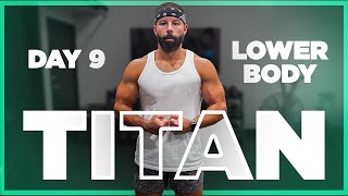 TITAN Dumbbell Bodybuilding Program  DAY 9 LOWER BODY WORKOUT [upl. by Aicnelev586]