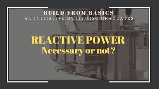 Why Reactive Power is Necessary   The Best Explanation  What is Reactive Power [upl. by Felten]