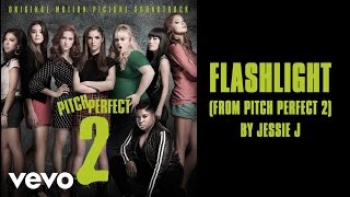 Jessie J  Flashlight from Pitch Perfect 2 Official Lyric Video [upl. by Achilles]