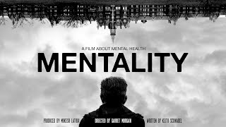 Mentality  Mental Health Documentary [upl. by Corrie388]