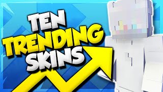 10 Trending Minecraft Skins [upl. by Ynoffit284]