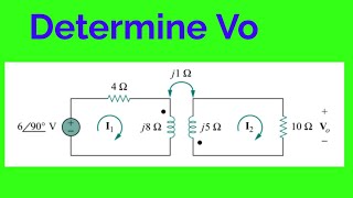 Find Vo  magnetically coupled circuit [upl. by Asusej454]