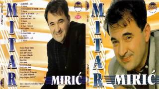 Mitar Miric  Samo kazi  Audio 2000 HD [upl. by Dirgis]