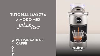 Lavazza A Modo Mio Jolie Plus  Tutorial preparazione caffè  Lavazza IT [upl. by Ilil]