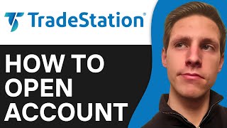 How To Open Tradestation Account 2024  Step By Step [upl. by Cony301]